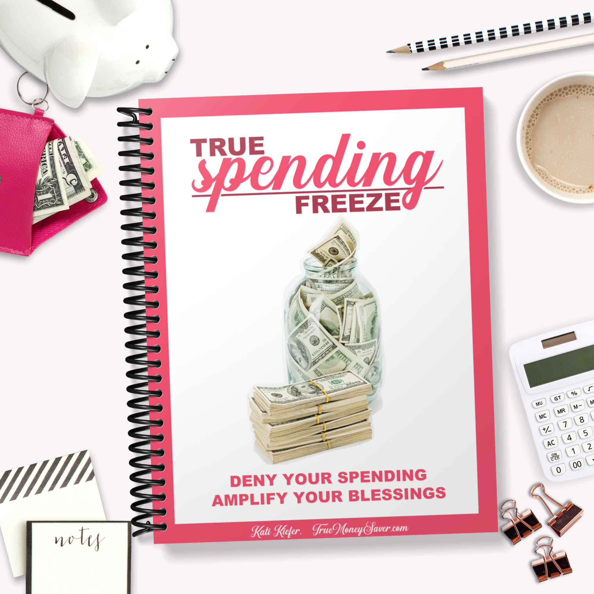 True Spending Freeze - Deny Your Spending, Amplify Your Blessings