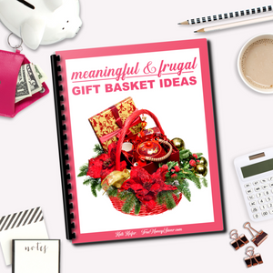 Meaningful & Frugal Gift Basket Ideas